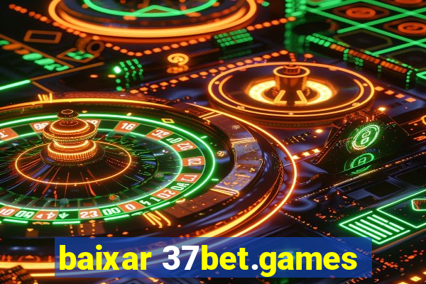 baixar 37bet.games